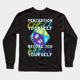 Perception Check Yourself Long Sleeve T-Shirt